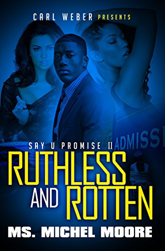 Ruthless And Rotten