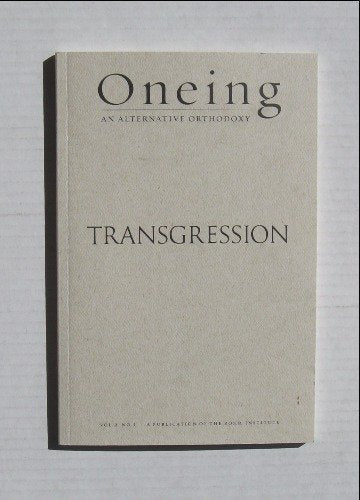 Oneing Transgression