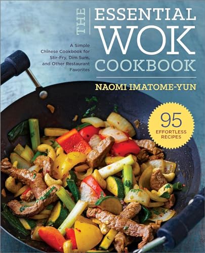 The Essential Wok Cookbook