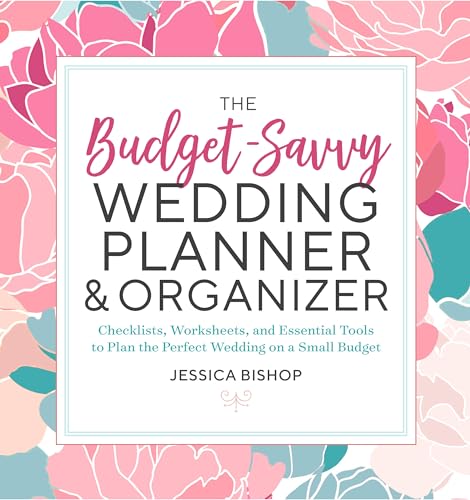 The Budget-Savvy Wedding Planner and Organizer