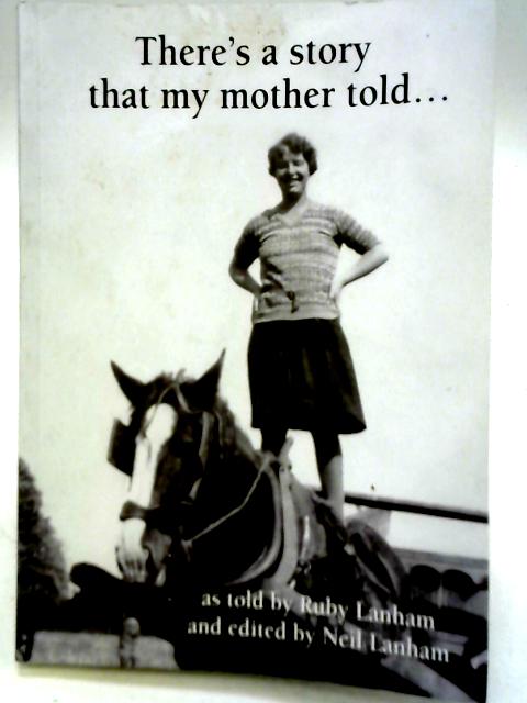 There's a Story That My Mother Told