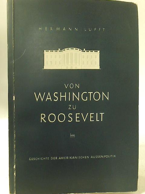 Von Washington Bis Roosevelt