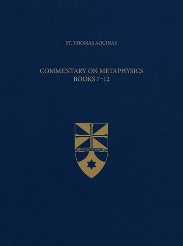 Commentary on Metaphysics, Books 7-12