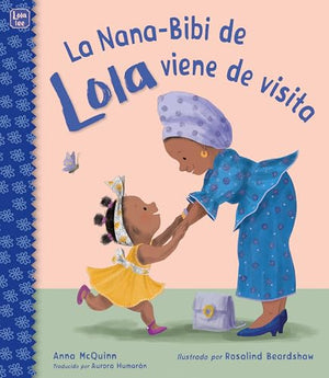 La La Nana-Bibi de Lola viene de visita (Spanish Edition)