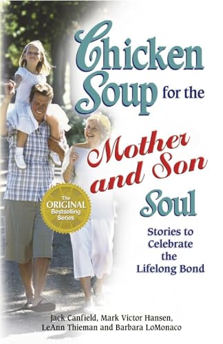 Chicken Soup for the Mother and Son Soul