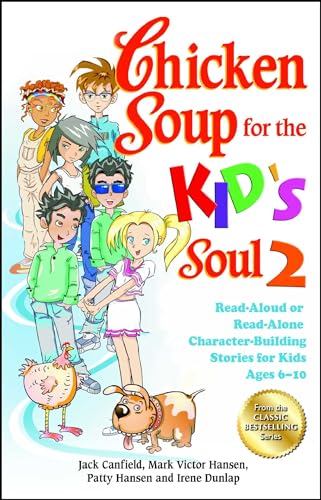 Chicken Soup for the Kid's Soul 2