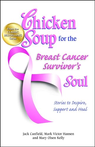 Chicken Soup for the Breast Cancer Survivor's Soul