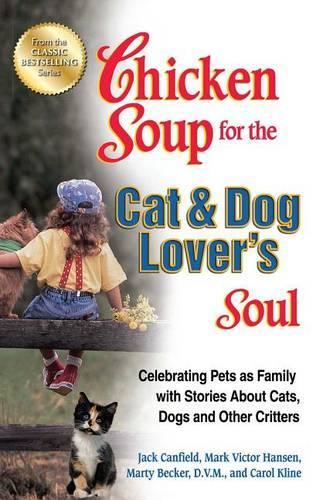 Chicken Soup for the Cat & Dog Lover's Soul