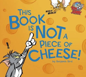 This Book is Not A Piece of Cheese 