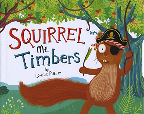 Squirrel Me Timbers