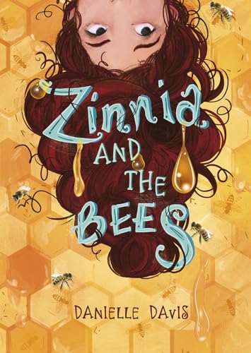 Zinnia and the Bees