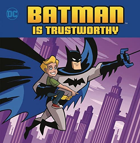 Batman is Trustworthy