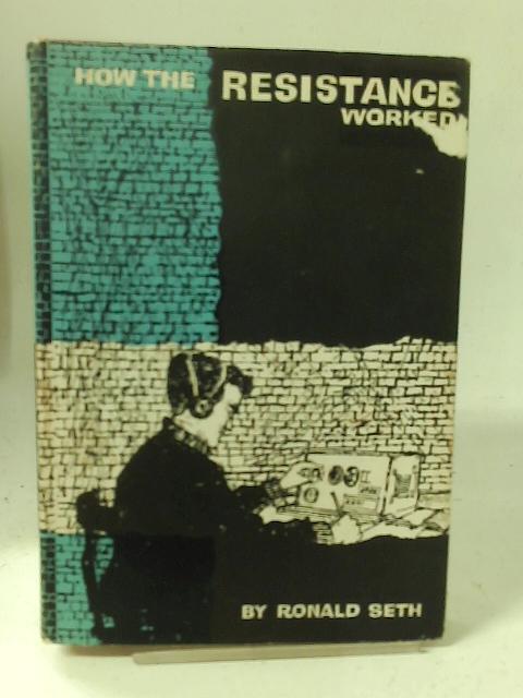 How the Resistance worked