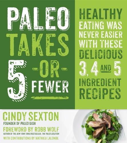 Paleo Takes 5-Or Fewer