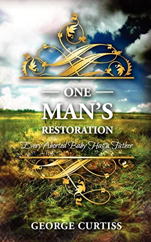 One Man's Restoration