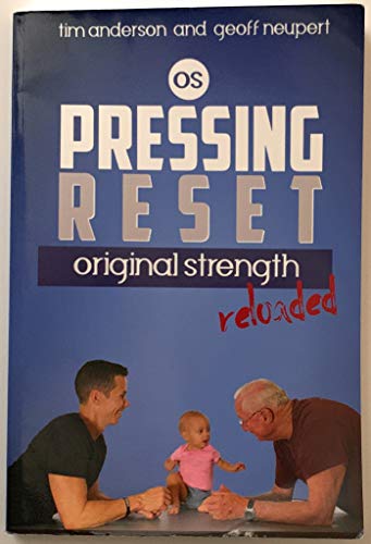 Pressing Reset, Original Strength Reloaded