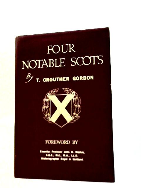 Four Notable Scots