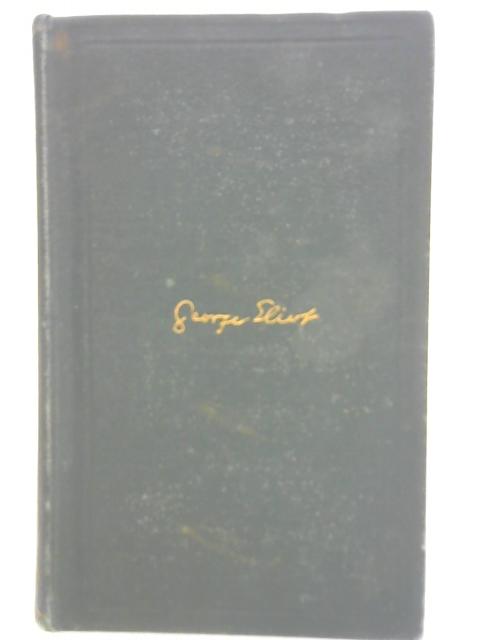 Novels of George Eliot Vol. IV: Scenes of Clerical Life and Silas Marner