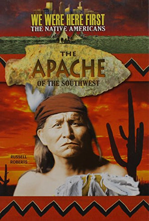 The Apache of the Southwest