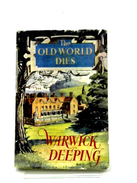 The Old World Dies