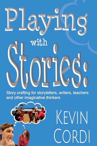 Playing with Stories