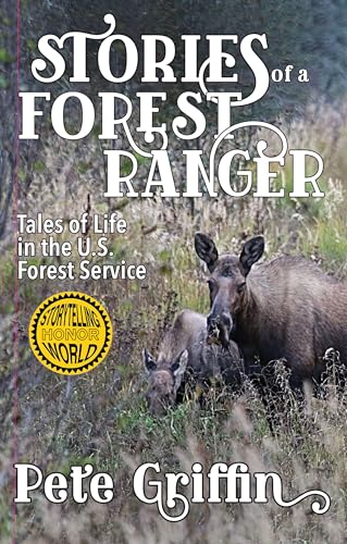 Stories of a Forest Ranger