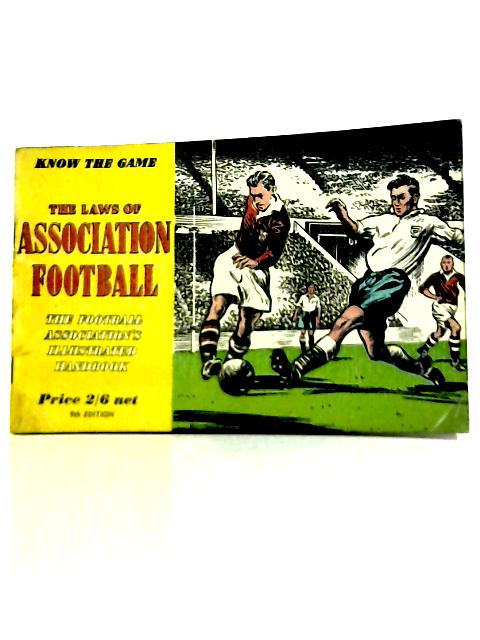 Know The Game The Laws Of Association Football