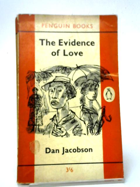 The Evidence of Love (Penguin Books. no. 1786.)