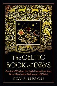 The Celtic Book of Days 