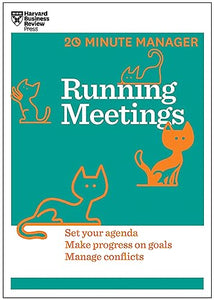 Running Meetings (HBR 20-Minute Manager Series) 