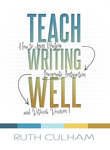 Teach Writing Well