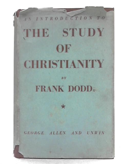 An Introduction To The Study Of Christianity
