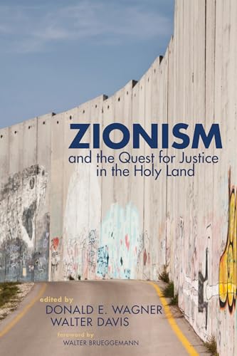Zionism and the Quest for Justice in the Holy Land