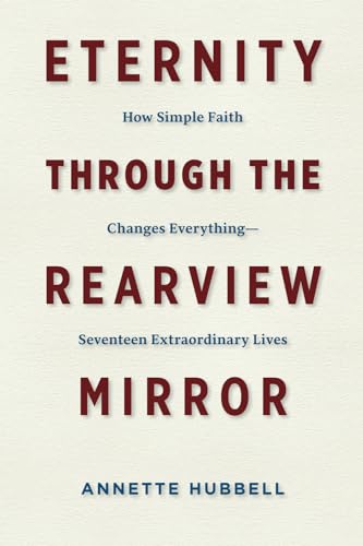Eternity through the Rearview Mirror