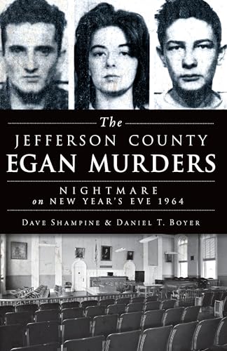 The Jefferson County Egan Murders