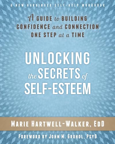 Unlocking the Secrets of Self-Esteem
