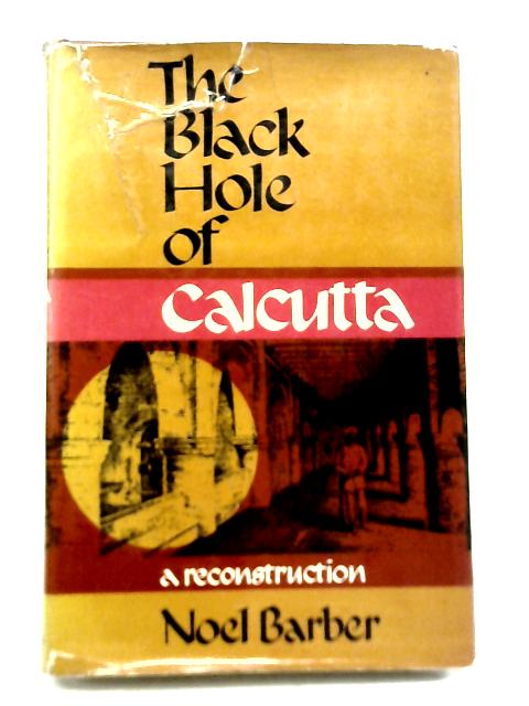The Black Hole of Calcutta: a Reconstruction