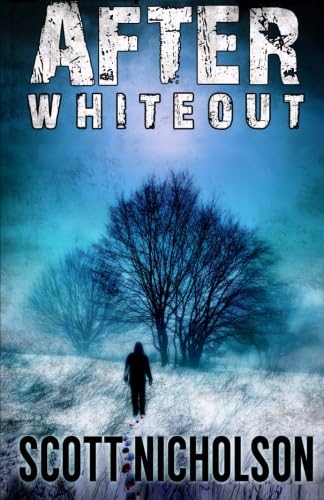 After: Whiteout: Volume 4 (AFTER post-apocalyptic)