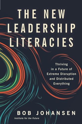 The New Leadership Literacies