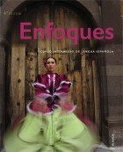 Enfoques, Fourth Edition, Instructor's Annotated Edition