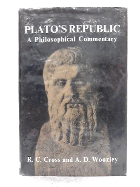 Plato's Republic; A Philosophical Commentary