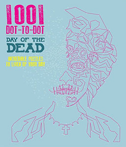 1001 Dot-To-Dot: Day of the Dead 