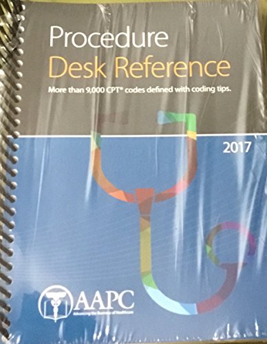 2017 AAPC Procedure Desk Reference