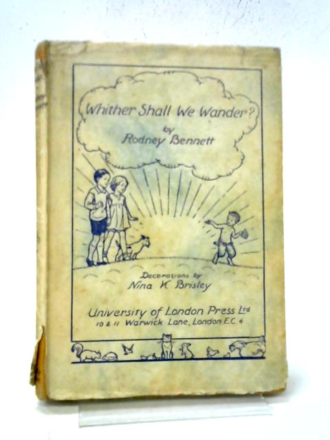 Whither Shall We Wander ?