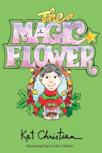 The Magic Flower 