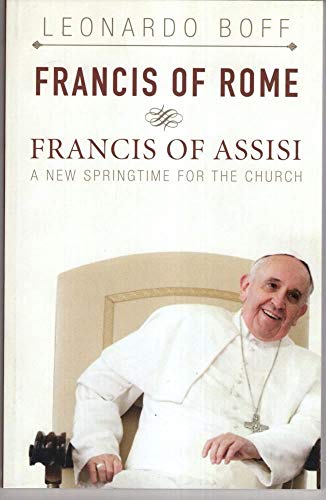 Francis of Rome and Francis of Assisi