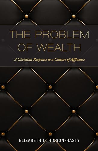 The Problem of Wealth