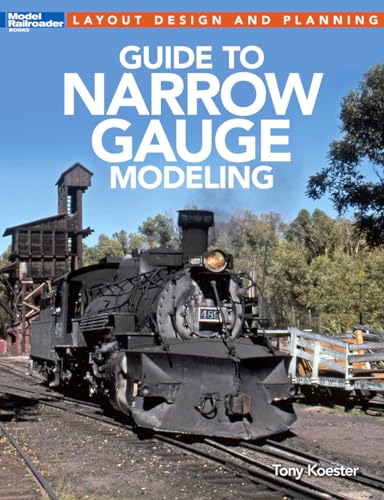 Guide to Narrow Gauge Modeling