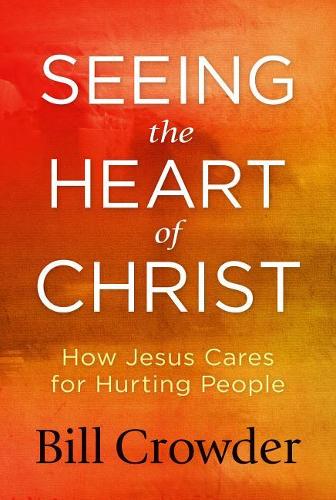 Seeing the Heart of Christ