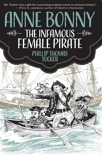 Anne Bonny: The Infamous Female Pirate